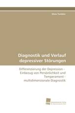 Diagnostik und Verlauf depressiver Störungen