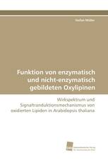 Funktion von enzymatisch und nicht-enzymatisch gebildeten Oxylipinen