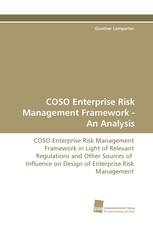 COSO Enterprise Risk Management Framework - An Analysis