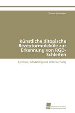 Künstliche ditopische Rezeptormoleküle zur Erkennung von RGD-Schleifen