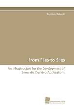 From Files to Siles