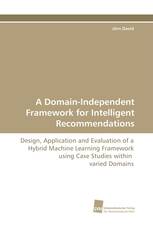 A Domain-Independent Framework for Intelligent Recommendations