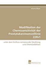 Modifikation der Chemosensitivität der Prostatakarzinomzelllinie 22Rv1