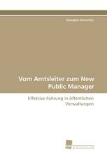 Vom Amtsleiter zum New Public Manager