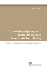 DUV-resist stripping with ozonated water in semiconductor industry