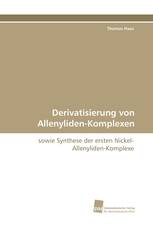 Derivatisierung von Allenyliden-Komplexen