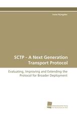 SCTP - A Next Generation Transport Protocol