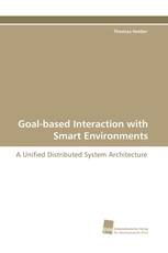 Goal-based Interaction with Smart Environments