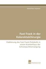 Fast-Track in der Kolorektalchirurgie