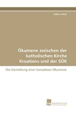 Ökumene zwischen der katholischen Kirche Kroatiens und der SÖK