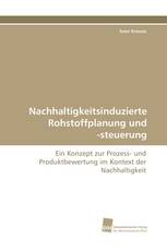Nachhaltigkeitsinduzierte Rohstoffplanung und -steuerung