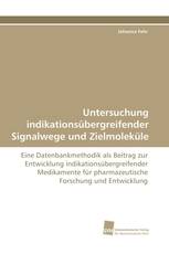 Untersuchung indikationsübergreifender Signalwege und Zielmoleküle