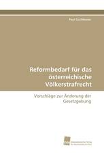 Reformbedarf für das österreichische Völkerstrafrecht