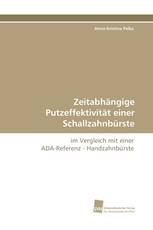 Zeitabhängige Putzeffektivität einer Schallzahnbürste