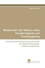 Wiederstart des Motors eines Parallel-Hybrids mit Trennkupplung
