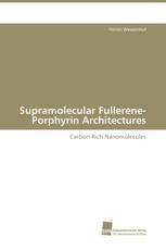 Supramolecular Fullerene-Porphyrin Architectures