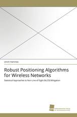 Robust Positioning Algorithms for Wireless Networks