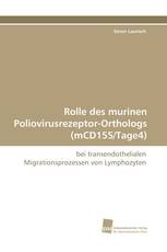 Rolle des murinen Poliovirusrezeptor-Orthologs (mCD155/Tage4)