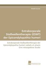 Extrakorporale Stoßwellentherapie (ESWT) der Epicondylopathia humeri