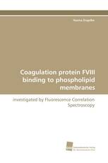 Coagulation protein FVIII binding to phospholipid membranes