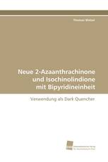 Neue 2-Azaanthrachinone und Isochinolindione mit Bipyridineinheit