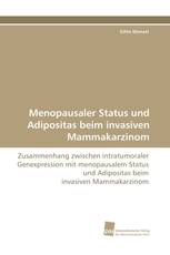 Menopausaler Status und Adipositas beim invasiven Mammakarzinom