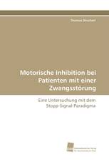 Motorische Inhibition bei Patienten mit einer Zwangsstörung