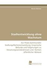Stadtentwicklung ohne Wachstum