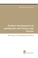Product development of earthquake-safe houses and schools