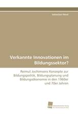 Verkannte Innovationen im Bildungssektor?