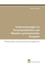 Untersuchungen zu Tensorprodukten von Moduln symmetrischer Gruppen