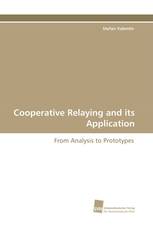 Cooperative Relaying and its Application