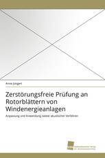 Zerstörungsfreie Prüfung an Rotorblättern von Windenergieanlagen