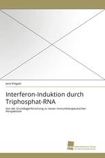 Interferon-Induktion durch Triphosphat-RNA