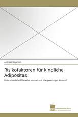 Risikofaktoren für kindliche Adipositas