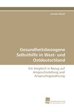 Gesundheitsbezogene Selbsthilfe in West- und Ostdeutschland