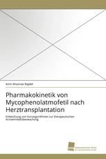 Pharmakokinetik von Mycophenolatmofetil nach Herztransplantation