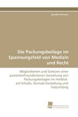 Die Packungsbeilage im Spannungsfeld von Medizin und Recht