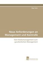 Neue Anforderungen an Management und Kontrolle