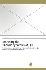 Modeling the Thermodynamics of QCD