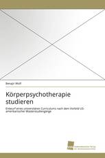 Körperpsychotherapie studieren