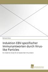 Induktion EBV-spezifischer Immunantworten durch Virus-like Particles