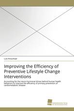 Improving the Efficiency of Preventive Lifestyle Change Interventions