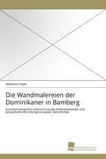 Die Wandmalereien der Dominikaner in Bamberg