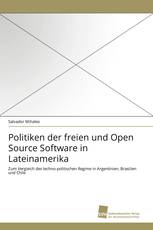 Politiken der freien und Open Source Software in Lateinamerika
