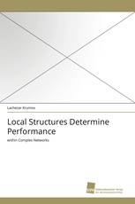 Local Structures Determine Performance
