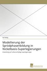 Modellierung der Sprödphasenbildung in Nickelbasis-Superlegierungen