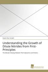 Understanding the Growth of Dilute Nitrides from First-Principles