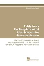 Polylysin als Flockungshilfsmittel Stimuli-responsive Porenmembranen