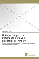 Untersuchungen zur Pharmakokinetik von Bisoprolol bei Kindern